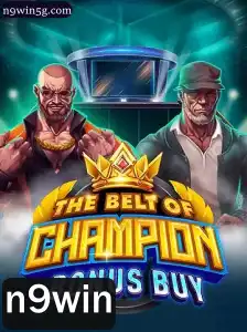 TheBeltOfChampionBonusBuy: Explorando o Mundo do Jogo Inovador com n9win